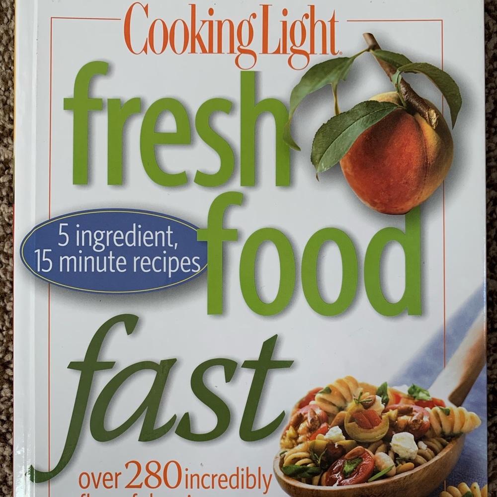 Cooking Light Fresh Food Fast Cookbook